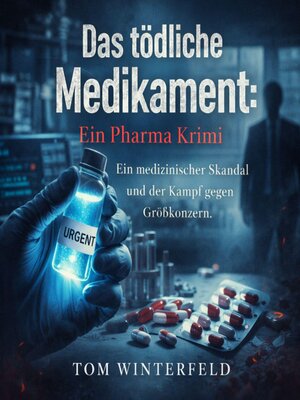 cover image of Das tödliche Medikament
